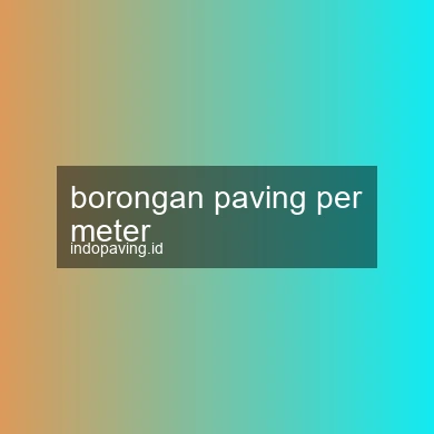 Borongan Paving Per Meter