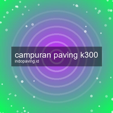 campuran-paving-k300-1761783273-02095a3c