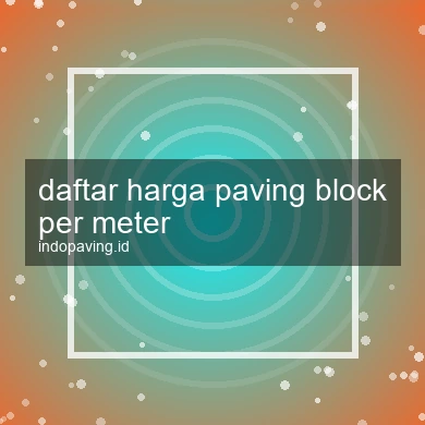 daftar-harga-paving-block-per-meter-1761783280-081298af