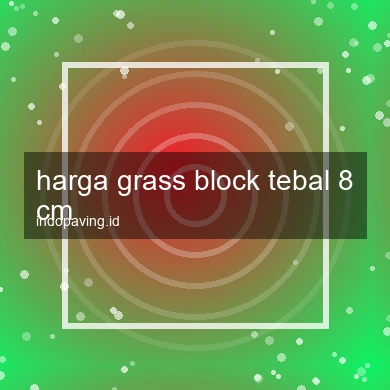 harga-grass-block-tebal-8-cm-1761730781-3f76f00f