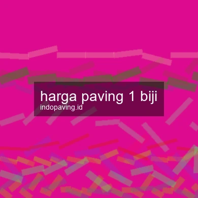Harga Paving 1 Biji