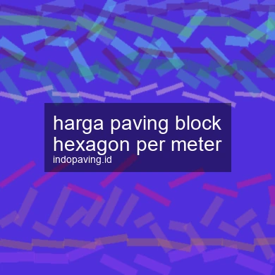 harga-paving-block-hexagon-per-meter-1761783277-8c606f95