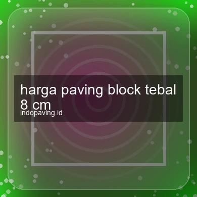 harga-paving-block-tebal-8-cm-1761783288-88d018a7