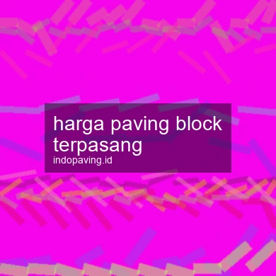 Harga Paving Block Terpasang