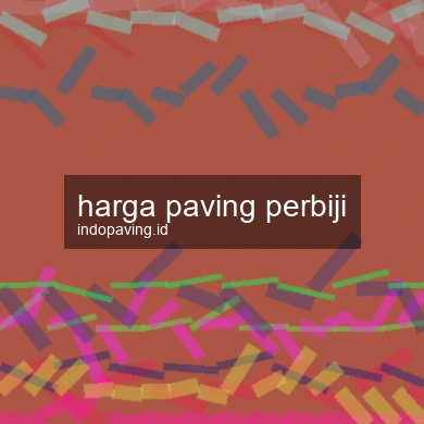 Harga Paving Perbiji