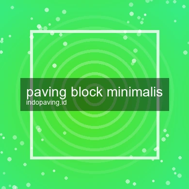 paving-block-minimalis-1761783283-5cd6d5ee