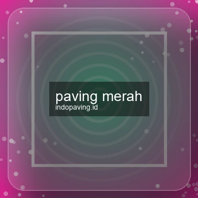 paving-merah-1761783301-646f633d